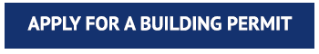 Apply for a Building Permit - Opens in New Window